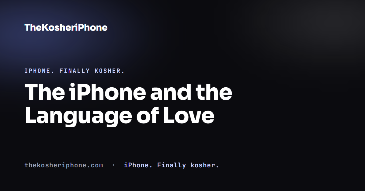 The iPhone and the Language of Love