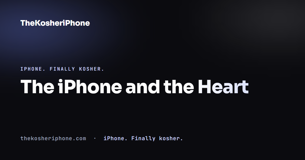 The iPhone and the Heart